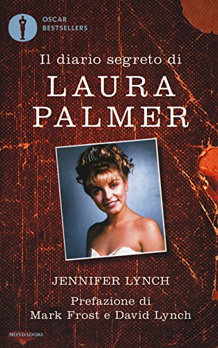 Il diario segreto di Laura Palmer (Oscar bestsellers) von Mondadori